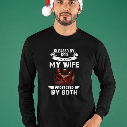 Best Wife Shirt, Wife and Husband Unisex T-Shirt/Hoodie/Sweatshirt HLT00 - Gift for wife T shirt, spoiled wife   Blessed By God Spoiled By My Wife Husband From Wife Marriage T