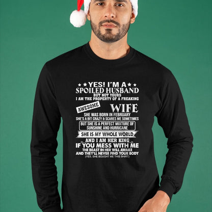 Best Husband Shirt, Wife and Husband Unisex T-Shirt/Hoodie/Sweatshirt HLT00 - I_m A Spoiled Husband Of A Freaking Awesome Wife February T-Shirt