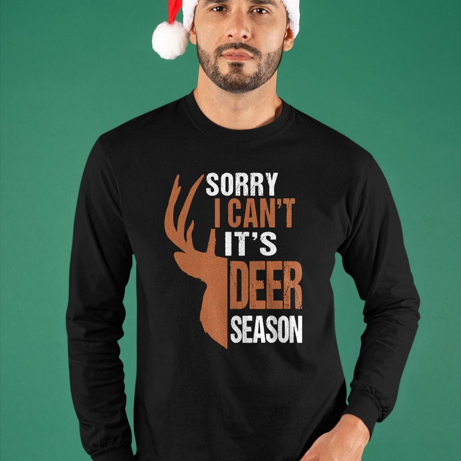 Funny Hunting Shirt, Gift For Hunting Lover Unisex T-Shirt/Hoodie/Sweatshirt HLT00 - Hunting Gift Sorry Deer Season Funny Hunter Dad Father Day T-Shirt