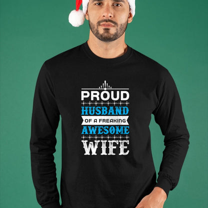 Best Wife Shirt, Wife and Husband Unisex T-Shirt/Hoodie/Sweatshirt HLT00 - Mens Proud Husband of a freaking awesome wife T-Shirt