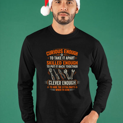 Best Mechanic Life Shirt, Funny Mechanic UnisexT-Shirt/Hoodie/Sweatshirt HLT00 - Mechanic Curious Enough to Take It Apart Car Auto Garage T-Shirt