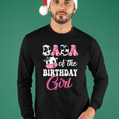 Best Farmer Life Shirt, Funny Farmer UnisexT-Shirt/Hoodie/Sweatshirt HLT00 - Dada of The Birthday Girl Farm Cow 1St Birthday Girl T-Shirt