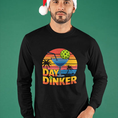Funny Pickleball Shirt, Pickleball Lover Unisex T-Shirt/Hoodie/Sweatshirt HLT00 - Day Dinker Funny Pickleball Men Women Shirt T-Shirt