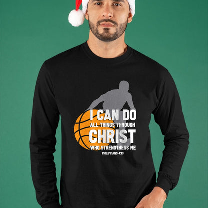 Christian Tee, Christian Faith Unisex T-Shirt/Hoodie/Sweatshirt HLT00 - I Can Do All Things Through Christ Christian Basketball T-Shirt