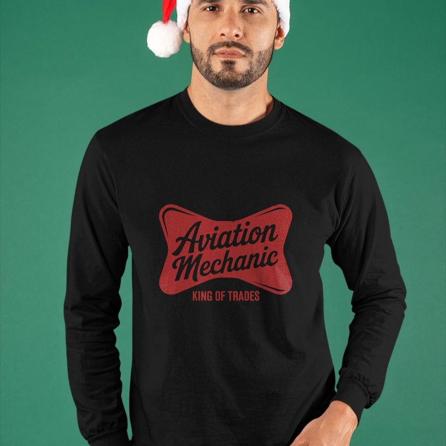 Best Mechanic Life Shirt, Funny Mechanic UnisexT-Shirt/Hoodie/Sweatshirt HLT00 - Aviation Mechanic King of Trades, Aircraft Plane Maintenance Long Sleeve T-Shirt