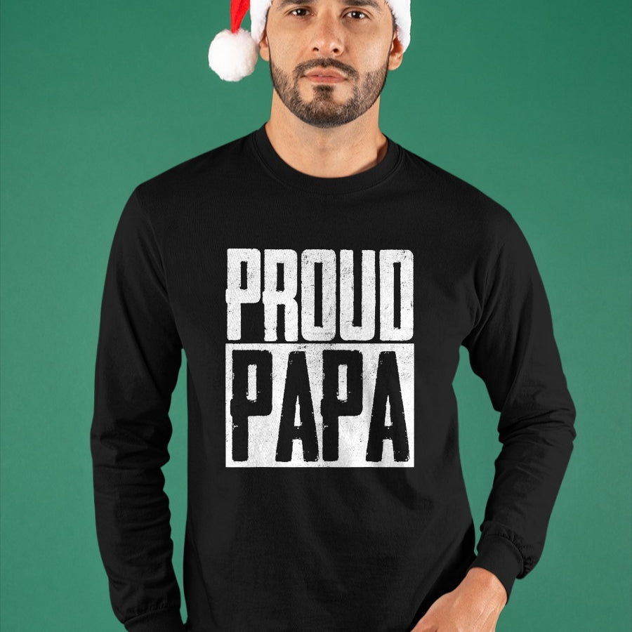 Gift for Dad Shirt, Funny Dad Unisex T-Shirt/Hoodie/Sweatshirt HLT00 – Proud Papa Father Fatherhood Parent Happy Father_s Day T-Shirt