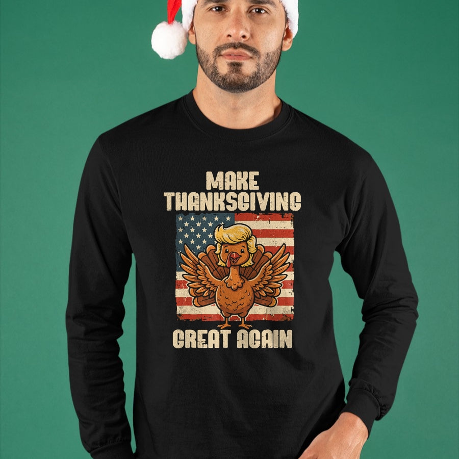 Best Thanksgiving Family Shirt , Funny Thanksgiving UnisexT-Shirt/Hoodie/Sweatshirt HLT00 - Make Thanksgiving Great Again Turkey Men Women Kids T-Shirt