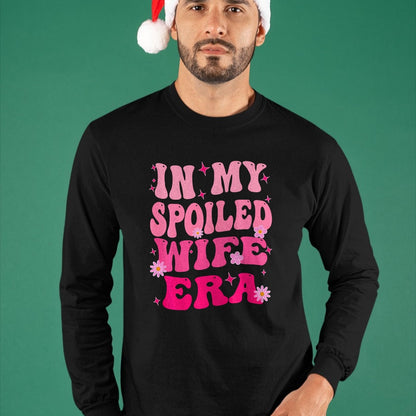 Best Wife Shirt, Wife and Husband Unisex T-Shirt/Hoodie/Sweatshirt HLT00 - Gift for wife T shirt, spoiled wife   In My Spoiled Wife Era Sweatshirt (3)