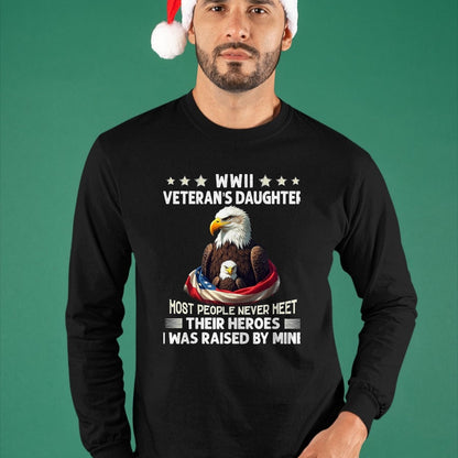 Proud Veteran Shirt, Funny Veteran UnisexT-Shirt/Hoodie/Sweatshirt HLT00 - Eagle WWII Veteran_s Daughter Most People Never Meet T-Shirt, Men, Black, 3X-Large