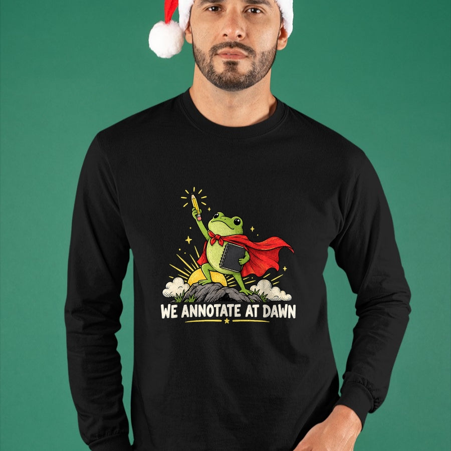 Best Teacher Shirt, Funny Teacher UnisexT-Shirt/Hoodie/Sweatshirt HLT00 - We Annotate At Dawn Frog English Teacher Back to School T-Shirt