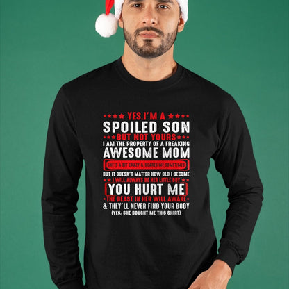 Best Wife Shirt, Wife and Husband Unisex T-Shirt/Hoodie/Sweatshirt HLT00 - Yes I'm A Spoiled Son But Not Yours Freaking Awesome Mom T-Shirt (2)