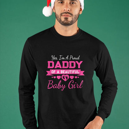 Gift for Dad Shirt, Funny Dad Unisex T-Shirt/Hoodie/Sweatshirt HLT00 – New Baby Announcement Proud Girl Daddy - Father_s Day T-Shirt