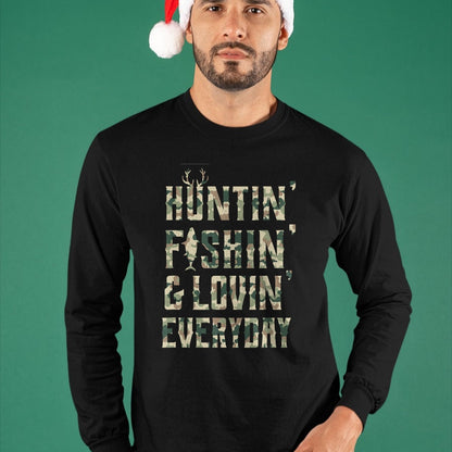 Funny Hunting Shirt, Gift For Hunting Lover Unisex T-Shirt/Hoodie/Sweatshirt HLT00 - Hunting Fishing Loving Every Day Shirt, Camo T-Shirt T-Shirt