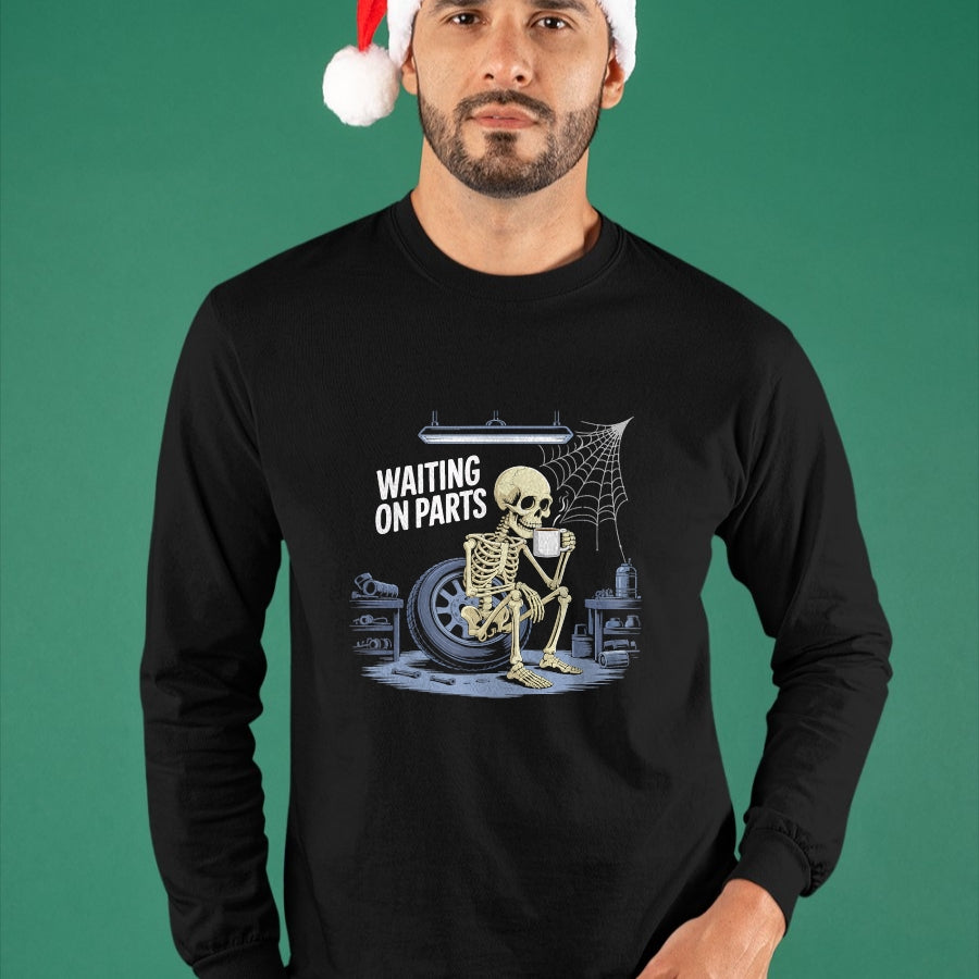Best Mechanic Life Shirt, Funny Mechanic UnisexT-Shirt/Hoodie/Sweatshirt HLT00 - Funny Waiting On Parts Mechanic Skeleton Auto Repair Life T-Shirt