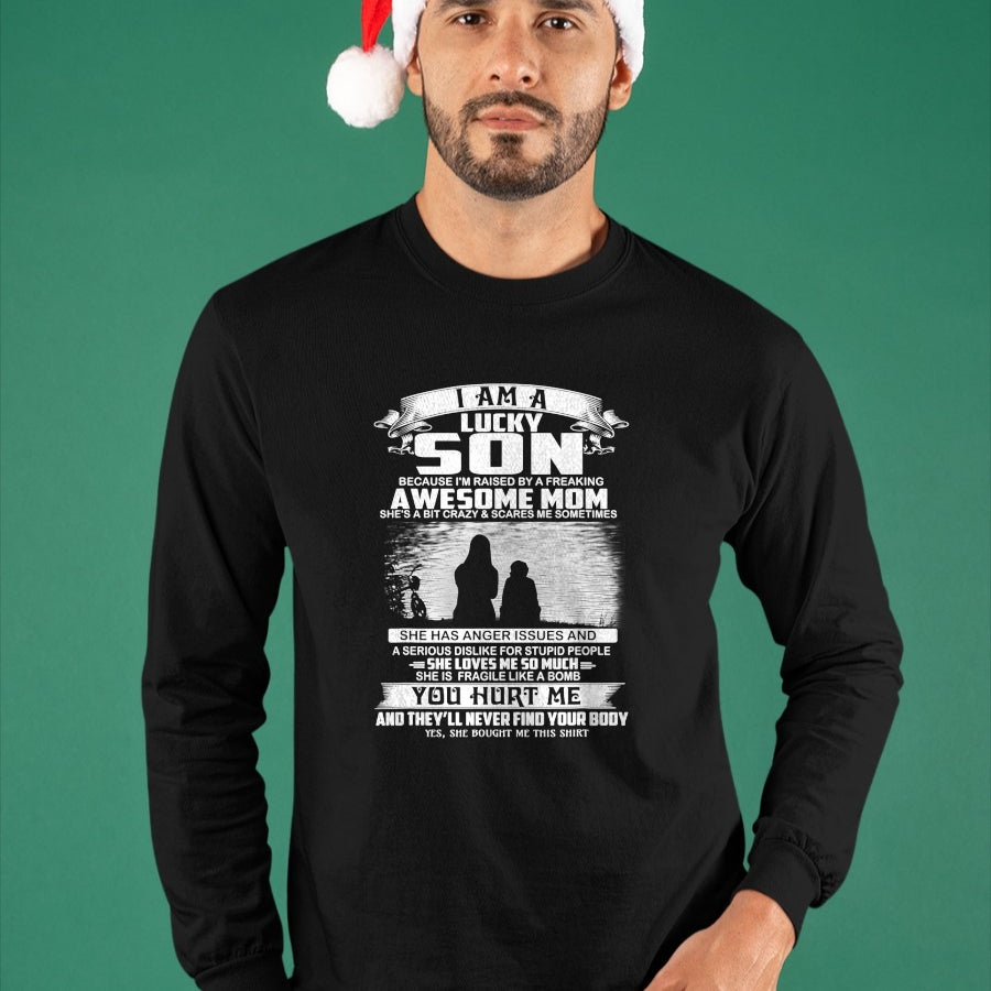 Gift for Mom Shirt, Funny Mom Unisex T-Shirt/Hoodie/Sweatshirt HLT00 - I Am A Lucky Son Because I'm Raised By Freaking Awesome Mom T-Shirt
