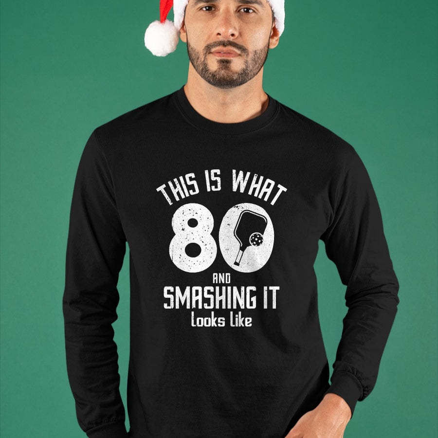 Funny Pickleball Shirt, Pickleball Lover Unisex T-Shirt/Hoodie/Sweatshirt HLT00 - Funny Pickleball 80th Birthday 80 Years Old Love Pickleball T-Shirt