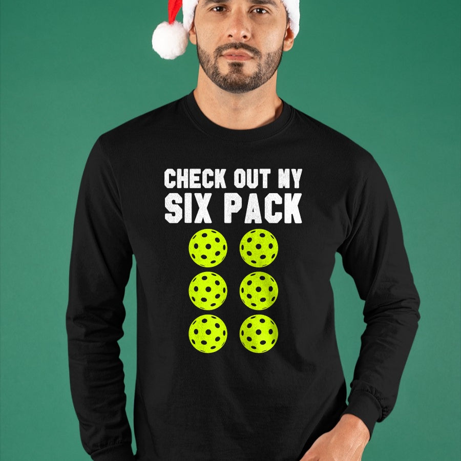 Funny Pickleball Shirt, Pickleball Lover Unisex T-Shirt/Hoodie/Sweatshirt HLT00 - Check Out My Six Pack Pickleball T-Shirt