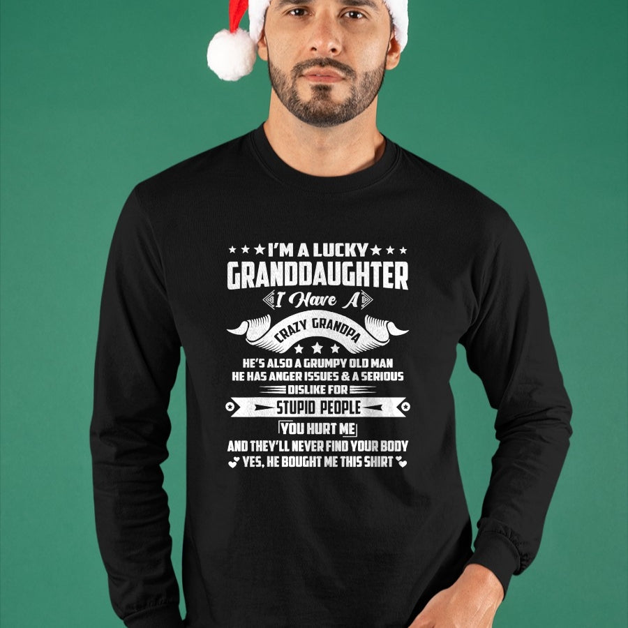 Best Grandpa Shirt, Proud Grandpa Unisex T-Shirt/Hoodie/Sweatshirt HLT00 - I'm A Lucky Granddaughter I Have A Grandpa Funny Family T-Shirt