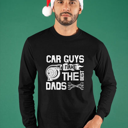 Best Mechanic Life Shirt, Funny Mechanic UnisexT-Shirt/Hoodie/Sweatshirt HLT00 - Car Guys Make The Best Dads Fathers Day Mechanic Dad T-Shirt