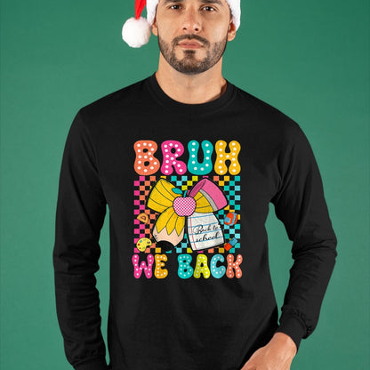 Best Student Shirt, Funny Back To School UnisexT-Shirt/Hoodie/Sweatshirt HLT00 - Bruh We Back Pencil Bow Back to School Teacher Boys Girls T-Shirt