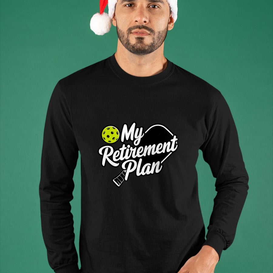 Funny Pickleball Shirt, Pickleball Lover Unisex T-Shirt/Hoodie/Sweatshirt HLT00 - My Retirement Plan Pickleball T-Shirt