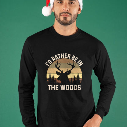 Funny Hunting Shirt, Gift For Hunting Lover Unisex T-Shirt/Hoodie/Sweatshirt HLT00 - I_d Rather Be in The Woods - Retro Vintage Deer Lover Hunter T-Shirt