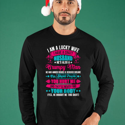 Best Husband Shirt, Wife and Husband Unisex T-Shirt/Hoodie/Sweatshirt HLT00 - I Am A Lucky Wife, I Have A Crazy Husband T-Shirt