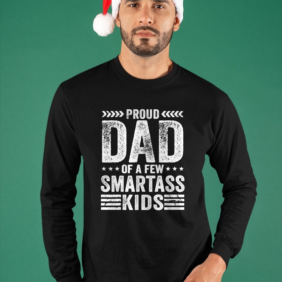 Gift for Dad Shirt, Funny Dad Unisex T-Shirt/Hoodie/Sweatshirt HLT00 – Proud Dad Of A Few Smartass Kids Funny Father_s Day T-Shirt