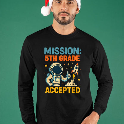 Best Student Shirt, Funny Back To School UnisexT-Shirt/Hoodie/Sweatshirt HLT00 - Mission Fifth 5th Grade Accepted Back to School Vintage T-Shirt