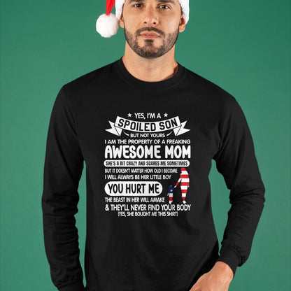 Gift for Mom Shirt, Funny Mom Unisex T-Shirt/Hoodie/Sweatshirt HLT00 - I'm A Spoiled Son But Not Yours Freaking Awesome Mom Vintage T-Shirt