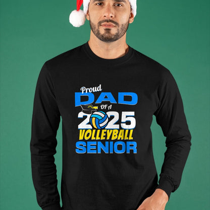 Gift for Dad Shirt, Funny Dad Unisex T-Shirt/Hoodie/Sweatshirt HLT00 – Senior Dad 2025 Proud Dad of a 2025 Senior Volleyball T-Shirt