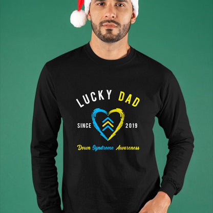Gift for Dad Shirt, Funny Dad Unisex T-Shirt/Hoodie/Sweatshirt HLT00 – Lucky Dad Down Syndrome Awareness Since 2019 T21 Family T-Shirt