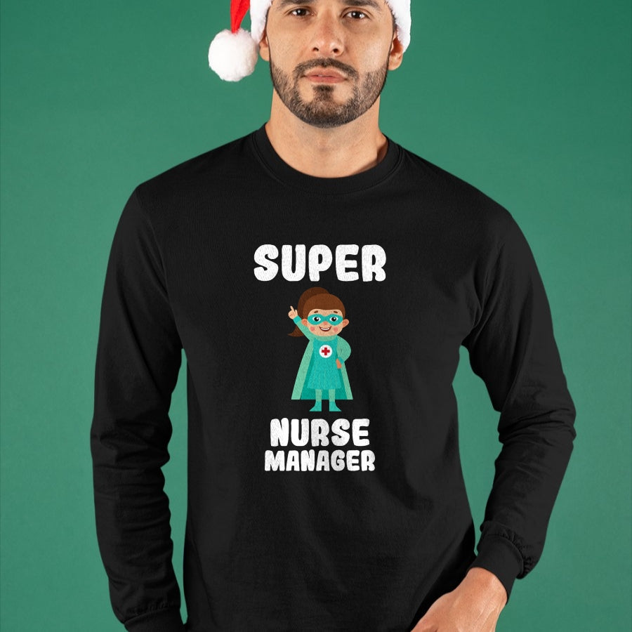 Funny Nurse Shirt, Nurse Unisex T-Shirt/Hoodie/Sweatshirt HLT00 - Super Nurse Manager Funny Cute Women Nurses Shirt T-Shirt