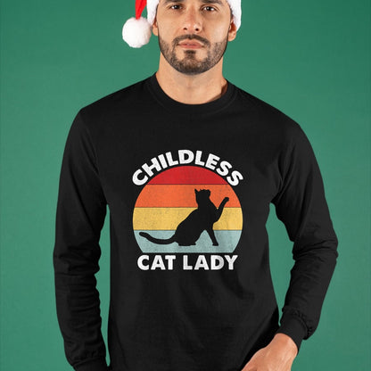 Cat Love Shirt, Funny Cat Lover Gift UnisexT-Shirt/Hoodie/Sweatshirt HLT00 - Vintage Childless Cat Lady T-Shirt
