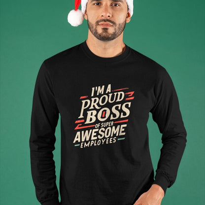 Best Wife Shirt, Wife and Husband Unisex T-Shirt/Hoodie/Sweatshirt HLT00 - I'm A Proud Boss Of Super Awesome Employees Funny Head Man T-Shirt