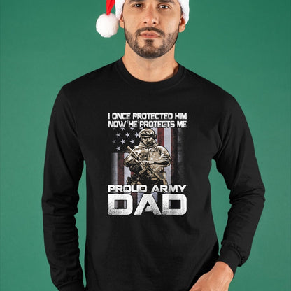Gift for Dad Shirt, Funny Dad Unisex T-Shirt/Hoodie/Sweatshirt HLT00 – I Once Protected Him Now He Protects Me Proud Army Dad T-Shirt