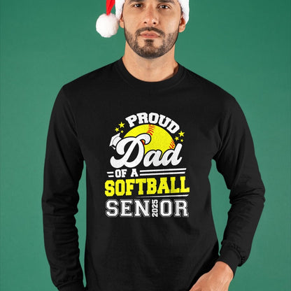 Gift for Dad Shirt, Funny Dad Unisex T-Shirt/Hoodie/Sweatshirt HLT00 – Proud Dad Of A Softball Senior 2025 Graduate T-Shirt