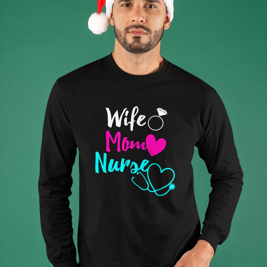 Funny Nurse Shirt, Nurse Unisex T-Shirt/Hoodie/Sweatshirt HLT00 - Wife Mom Nurse Gift Mothers Day Gift For RN LPN ICU Nurses T-Shirt