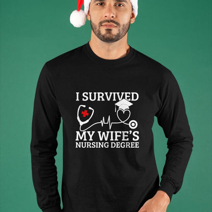 Funny Nurse Shirt, Nurse Unisex T-Shirt/Hoodie/Sweatshirt HLT00 - I Survived My Wife's Nursing Degree, Proud Husband Nurse T-Shirt (1)