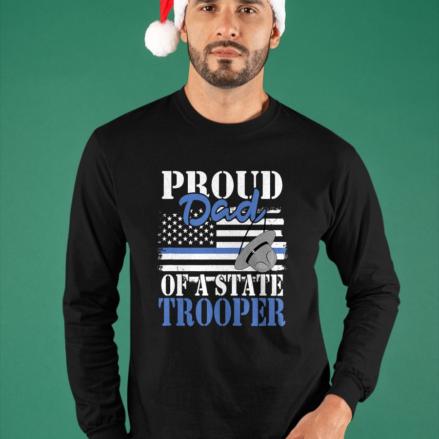 Gift for Dad Shirt, Funny Dad Unisex T-Shirt/Hoodie/Sweatshirt HLT00 – Proud Dad of a State Trooper Police Officer Graduation T-Shirt