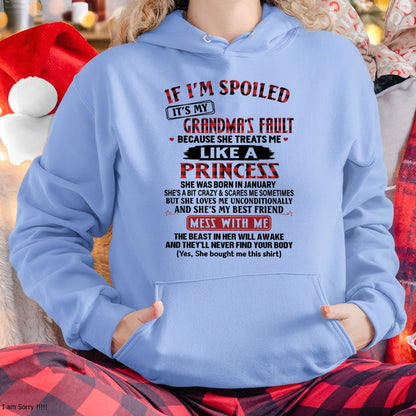 IF I'M SPOILED IT'S MY GRANDMA'S FAULT ♥ BECAUSE SHE TREATS ME ♥ LIKE A PRINCESS - From Grandma for granddaughter - NINA01 (SKU07-92-01)
