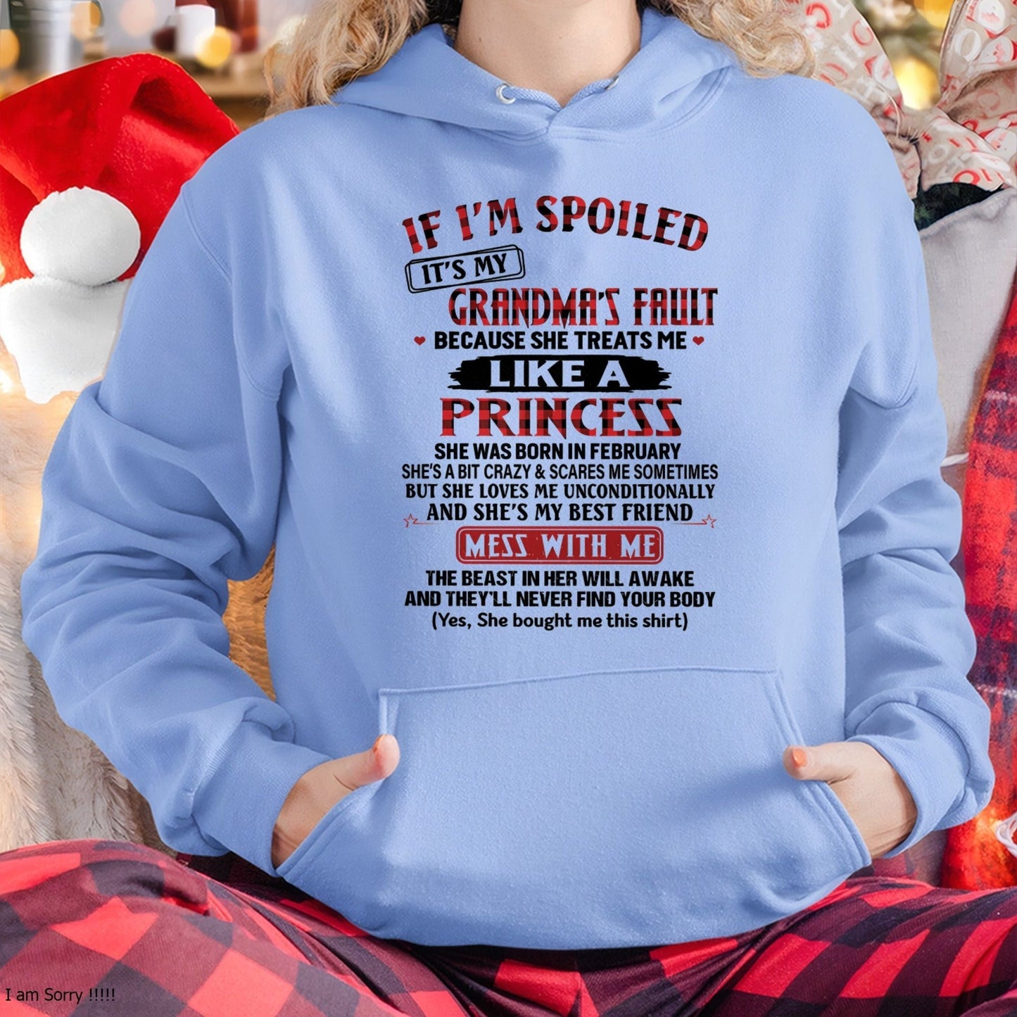 IF I'M SPOILED IT'S MY GRANDMA'S FAULT ♥ BECAUSE SHE TREATS ME ♥ LIKE A PRINCESS - From Grandma for granddaughter - NINA02 (SKU07-92-02)