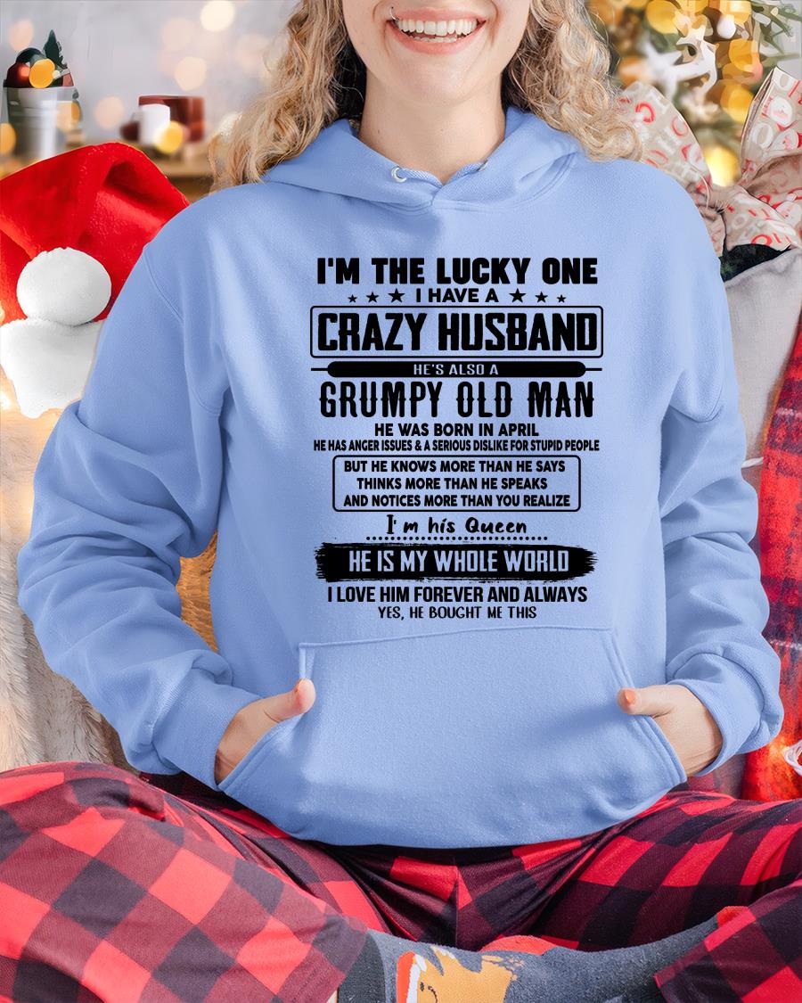 April - I am Lucky One I Have A Crazy Husband - Gift for Wife From Husband - NINA04 (SKUT-LUCKYONE-04)