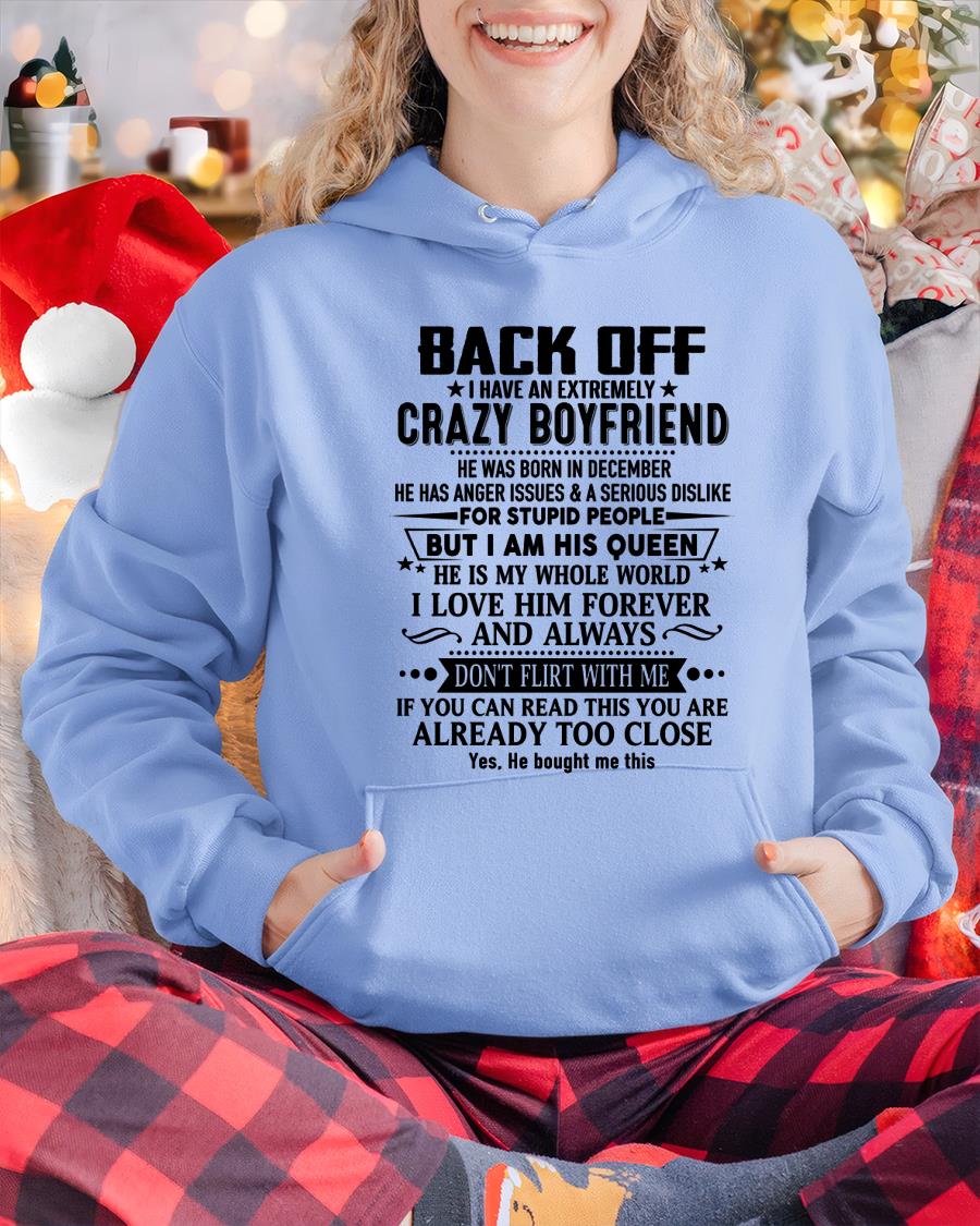 December - Back Off I Have An Extremely Crazy Boyfriend - Gift For Wife From Husband - NINA12 (SKUT-BACKOFF-12)