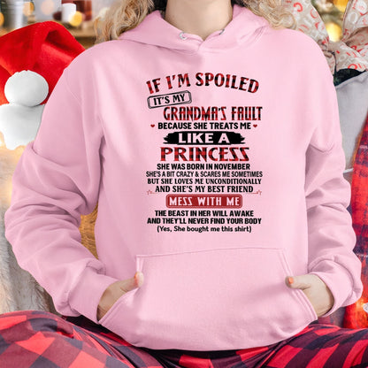 IF I'M SPOILED IT'S MY GRANDMA'S FAULT ♥ BECAUSE SHE TREATS ME ♥ LIKE A PRINCESS - From Grandma for granddaughter - NINA11 (SKU07-92-11)