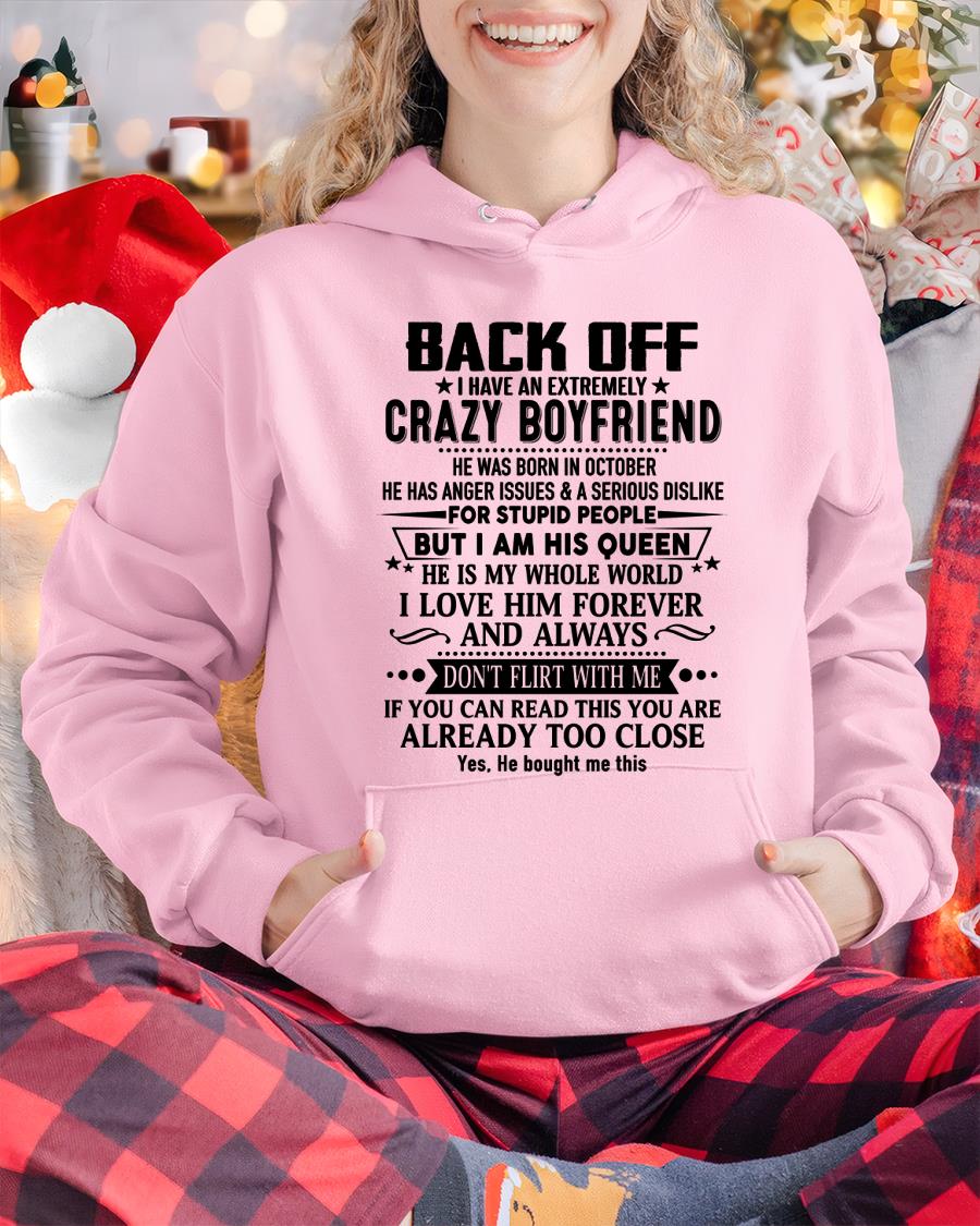 October - Back Off I Have An Extremely Crazy Boyfriend - Gift For Wife From Husband - NINA10 (SKUT-BACKOFF-10)