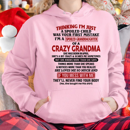 APRIL - I'M A SPOILED GRANDDAUGHTER OF A CRAZY GRANDMA - From Grandma - NINA04 (SKU-GMD1-NTT04)