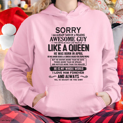 April - Sorry I am already taken by a freaking awesome guy - Gift for Wife From Husband - NINA04 (SKU08-25-04)