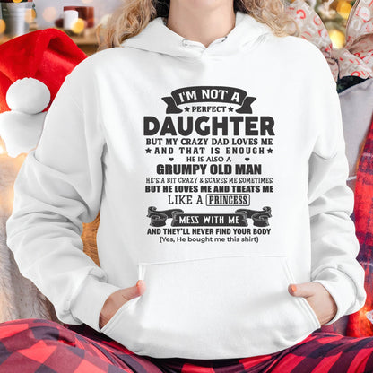 "I'M NOT PERFECT BUT I HAVE CRAZY DAD LOVES ME AND THAT'S ENOUGH" – SPECIAL GIFT FROM DAD – NINA00 (SKU2606-290-00)