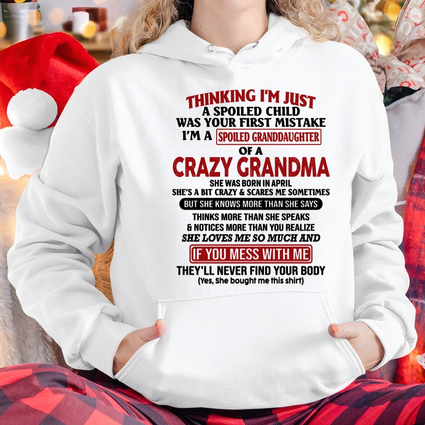 APRIL - I'M A SPOILED GRANDDAUGHTER OF A CRAZY GRANDMA - From Grandma - NINA04 (SKU-GMD1-NTT04)